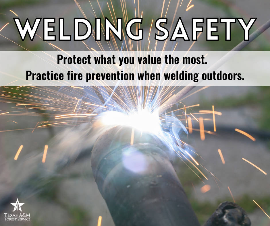 Summer Season Wildfire Prevention - Welding Safety